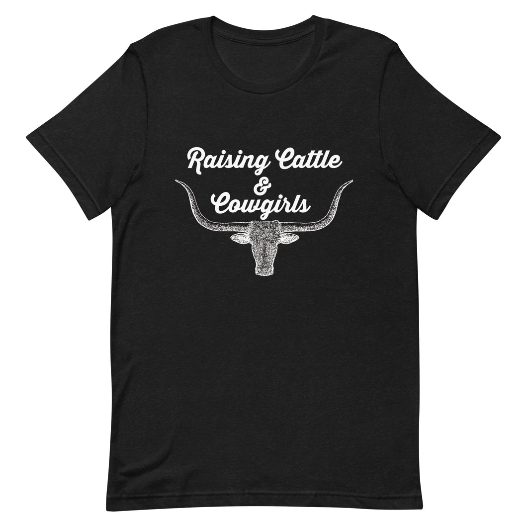 Raising Cattle & Cowgirls T-shirt